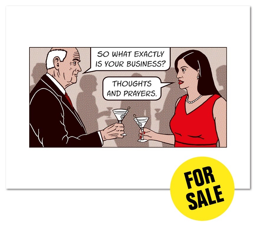 THOUGHTS AND PRAYERS, 2-colour silkscreen print