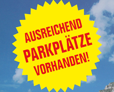 Ausreichend Parkplätze vorhanden!